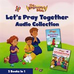 Beginner's Bible All About Prayer Audio Collection cover image
