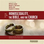 Two Views on Homosexuality, the Bible, and the Church : Counterpoints: Bible and Theology cover image