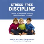 Stress-Free Discipline cover image