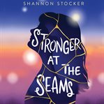 Stronger at the Seams cover image