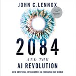 2084 and the AI Revolution