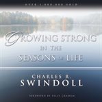 Growing strong in the seasons of life cover image