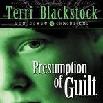 Presumption of guilt cover image