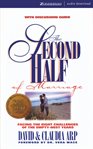 The second half of marriage: facing the eight challenges of every long-term marriage cover image