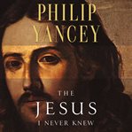 The Jesus I never knew cover image