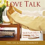 Love talk: speak each other's language like you never have before cover image