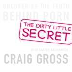 The dirty little secret: uncovering the truth behind porn cover image