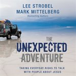 The unexpected adventure cover image
