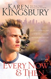 Every now and then : 9/11 Series, Book 3 cover image