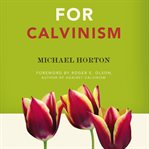 For Calvinism cover image