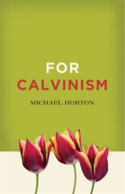 For Calvinism cover image