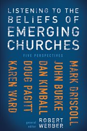 Listening to the beliefs of emerging churches. Five Perspectives cover image