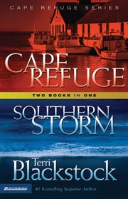 Cape Refuge ; : Southern storm : two books in one cover image