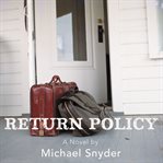 Return policy: a novel cover image