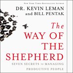 The way of the shepherd: 7 ancient secrets to managing productive people cover image