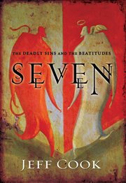 Seven : the deadly sins and the Beatitudes cover image