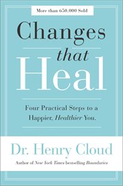 Changes that heal : how to understand your past to ensure a healthier future cover image