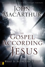 The Gospel According to Jesus : What Is Authentic Faith? cover image