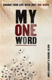My one word : change your life with just one word cover image