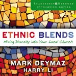 Ethnic blends: mixing diversity into your local church cover image
