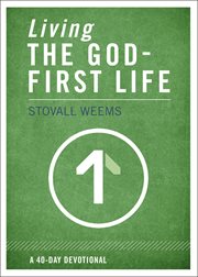 Living the god-first life cover image