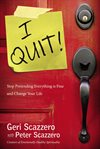 I Quit! I Quit!