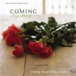 Coming home: a novel cover image