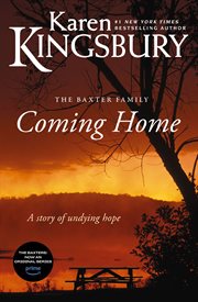 Coming home : a story of undying hope cover image