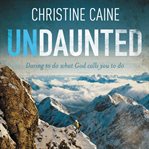 Undaunted Undaunted