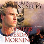 Remember Tuesday morning [electronic resource] cover image
