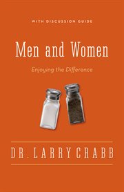 Men and women : enjoying the difference cover image