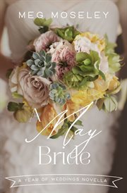 A May bride : a Year of weddings novella cover image