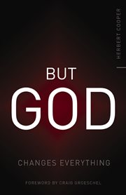 But God : changes everything cover image