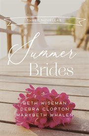 Summer brides : a year of weddings novella collection cover image