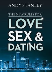 The new rules for love, sex & dating cover image