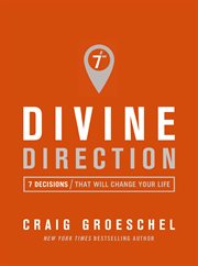 Divine direction. 7 Decisions That Will Change Your Life cover image