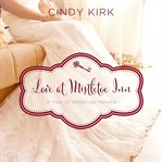Love at Mistletoe Inn: a December wedding story cover image