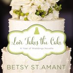 Love takes the cake: a September wedding story cover image