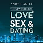 The new rules for love, sex, and dating cover image