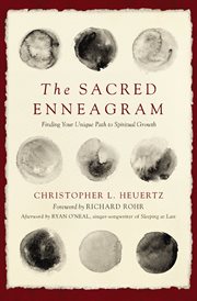 The sacred enneagram : finding your unique path to spiritual growth cover image