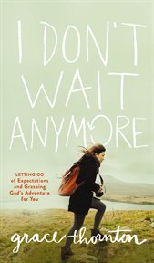 I don't wait anymore cover image