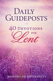 Daily guideposts : 40 devotions for lent cover image