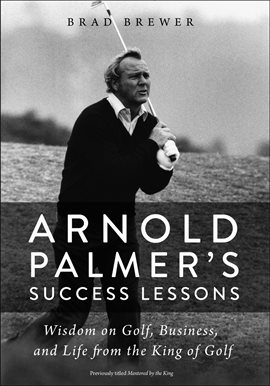 Cover image for Arnold Palmer's Success Lessons
