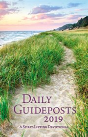 Daily guideposts 2019. A Spirit-Lifting Devotional cover image