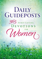 Daily guideposts 365 spirit-lifting devotions for women cover image