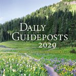 Daily guideposts 2020. A Spirit-Lifting Devotional cover image
