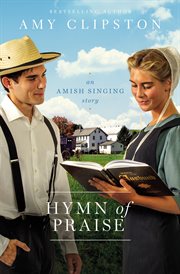 Hymn of praise. An Amish Singing Story cover image