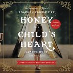 Honey for a child's heart : the imaginative use of books in family life cover image