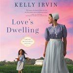 Love's dwelling cover image