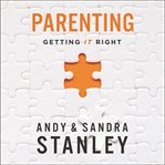 Parenting : getting it right cover image